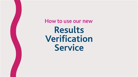 results verification service.
